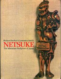 Netsuke: The Miniature Sculpture of Japan