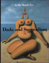 In The Mind's Eye: Dada And Surrealism
