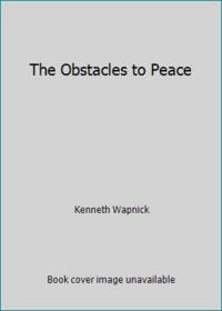 The Obstacles to Peace