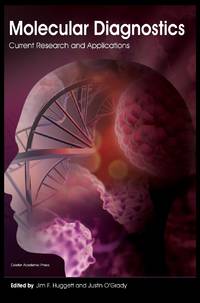Molecular Diagnostics: Current Research and Applications