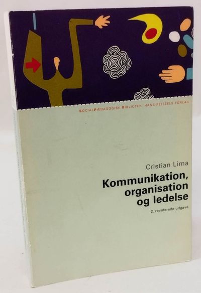 Kommunikation, organisation og ledelse.