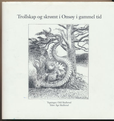 Trollskap og skrømt i Onsøy i gammel tid.…