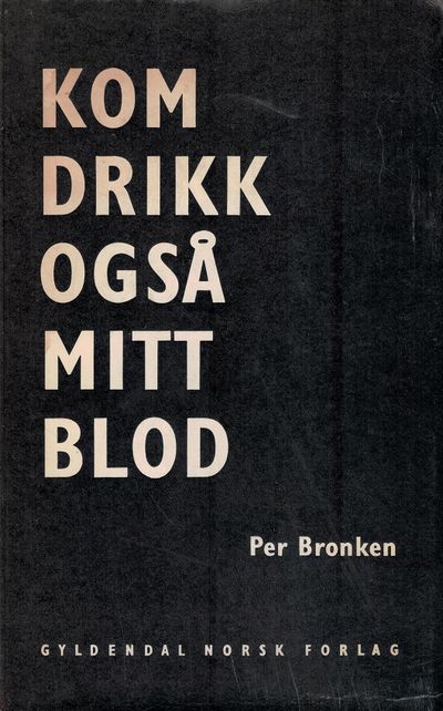 Kom drikk også mitt blod.