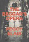 The Beggar&#039;s Opera by Peggy Blair - 2012