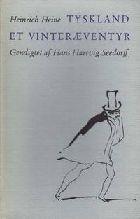 Tyskland. Et Vinteræventyr. Gendigtet af Hans…