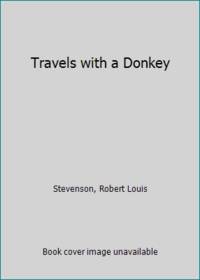 Travels with a Donkey by Robert Louis Stevenson - 1969