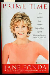 cover of Prime Time: Love, health, sex, fitness, friendship, spirit--making the most of all of your life