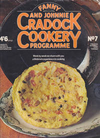 Fanny and Johnnie Cradock Cookery Programme No 7: The Key to Omelets Sweet &amp; Savory by Fanny Cradock; Johnnie Cradock - 1970