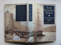 image of The famine ships: the Irish exodus to America, 1846 - 51