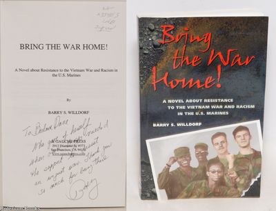Bring the war home!: a novel about resistance to the Vietnam War and racism in the U.S. Marines
