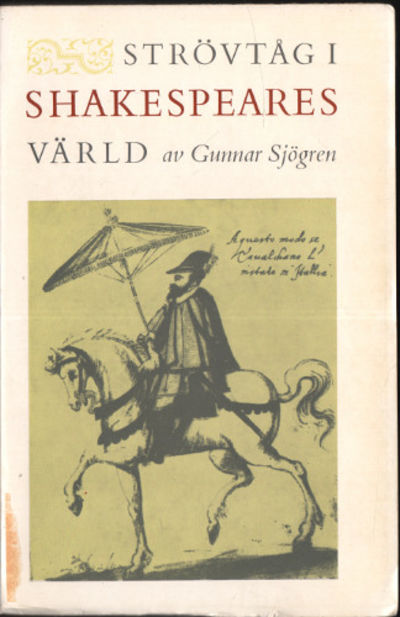 STRÖVTÅG I SHAKESPEARES VÄRLD.