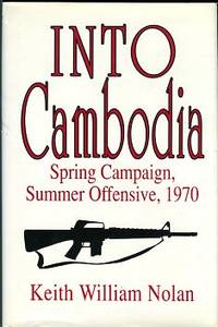 cover of Into Cambodia: Spring Campaign, Summer Offensive, 1970