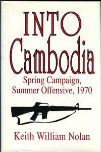 Into Cambodia: Spring Campaign, Summer Offensive, 1970