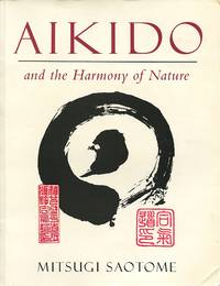 Aikido; and the harmony of nature