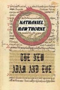 The New Adam and Eve by Nathaniel Hawthorne - 2015-10-31