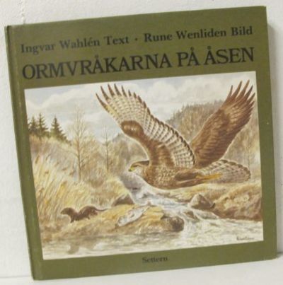Ormvråkarna på åsen.