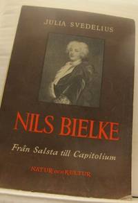 Nils Bielke. Från Salsta till Capitolium.