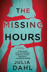 The Missing Hours : A Novel