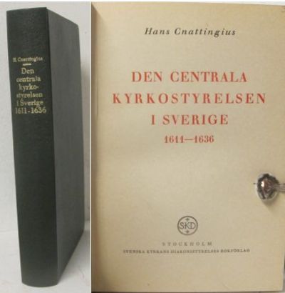 Den centrala kyrkostyrelsen i Sverige 1611-1636.