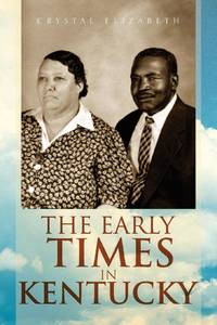 The Early Times in Kentucky