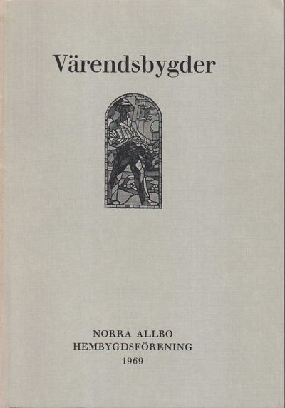 Värendsbygder 1969. [Utg. av] Norra Allbo…