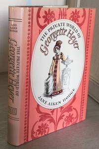 image of The Private World of Georgette Heyer