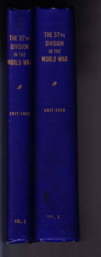 image of The 37th Division In The World War (2 Vols.)