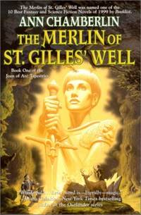 The Merlin of St. Gilles' Well: bk. 1 (The Joan of Arc Tapestries)