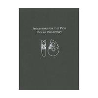 Ancestors for the Pigs – Pigs in Prehistory