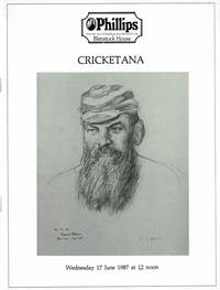 CRICKETANA: including the collections of the late Cecil P. Goodman and the late Mr. C. M. Pardy; To be sold by auction Wednesday 17 June 1987 at 12 noon in the Blenstock Room....