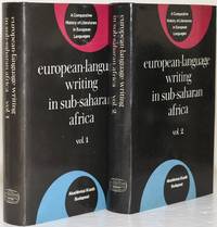 EUROPEAN-LANGUAGE WRITING IN SUB-SAHARAN AFRICA. IN TWO VOLUMES. VOL. I & II