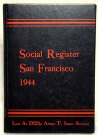 Social Register, San Francisco 1944. Vol. LVIII, No. 9