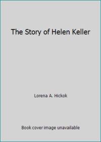 The Story of Helen Keller