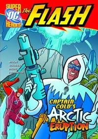 Captain Cold's Arctic Eruption (The Flash)