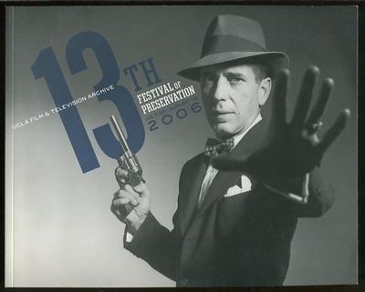 The 13th Festival of Preservation / July 20 - August 19, 2006