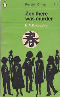 Zen There Was Murder by Keating, H. R. F. (Cover by John Sewell.)