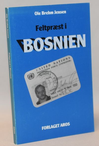 Feltpræst i Bosnien.