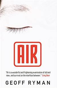 Air (GOLLANCZ S.F.) by Ryman, Geoff