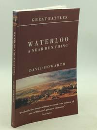 WATERLOO: A Near Run Thing