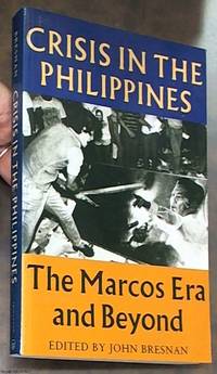 image of Crisis in the Philippines: The Marcos Era and Beyond