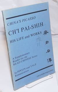 Ch'i Pai-shih: his life and works