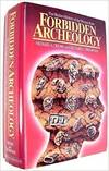 Forbidden Archeology: The Hidden History of the Human Race