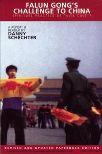 Falun Gong's Challenge to China: Spiritual Practice of Evil Cult?