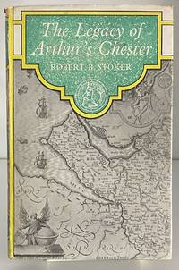 The Legacy of Arthur's Chester