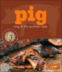 Pig : King of the Southern Table