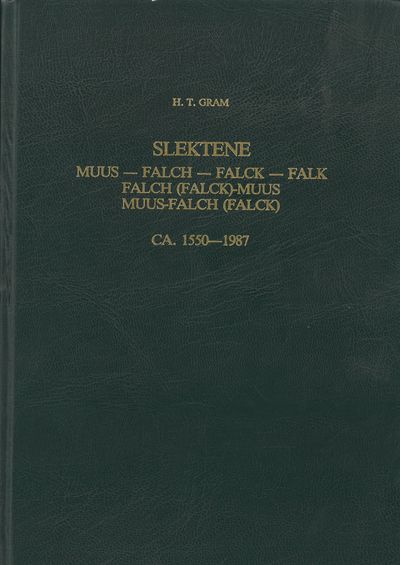 Slektene Muus - Falch - Falck - Falk - Falch…