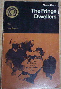 The Fringe Dwellers.