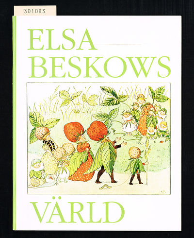 Elsa Beskows värld. 5 december 1992-7 mars 1993.…
