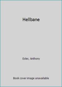 Hellbane by Esler, Anthony - 1977