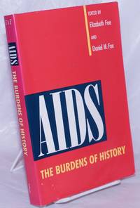 AIDS: the burdens of history